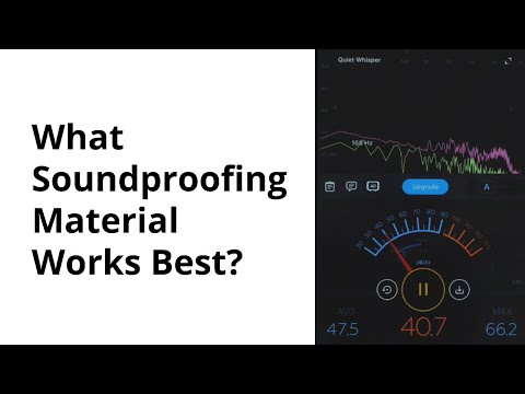 What Soundproofing Material Works Best?