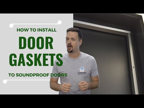 How to install Door Gaskets to soundproof doors