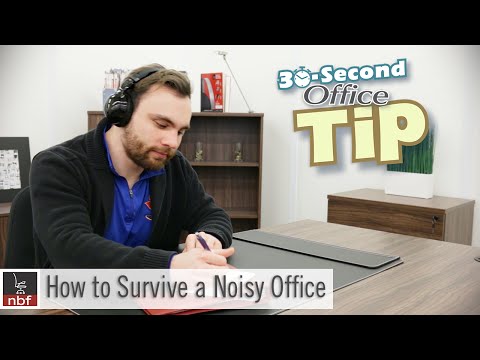 How to Survive a Noisy Office | NBF 30 Second Office Tip