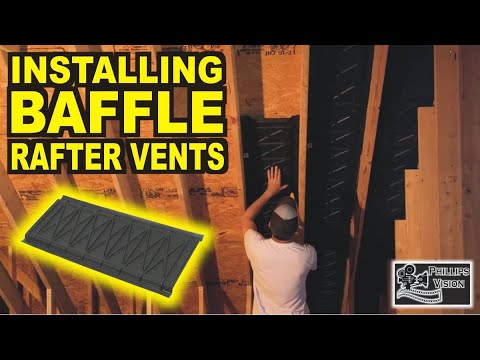 How To Install Baffle Rafter Vents (Phillips Vision: Episode - 66)