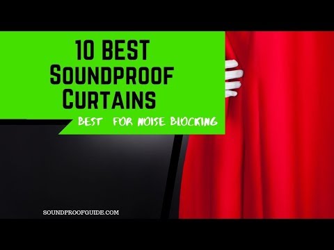 Top 10 Best Soundproof Curtains For Soundproofing Windows