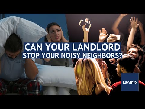 Can Your Landlord Stop Your Noisy Neighbors? | LawInfo