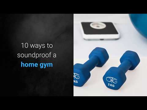 How to soundproof a Home Gym