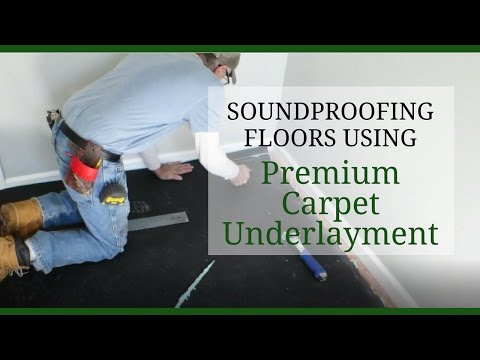 Soundproofing floors using Premium Carpet Underlayment